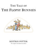 The Tale of the Flopsy Bunnies 9780723247791 Beatrix Potter Brukte bøker