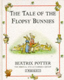The Tale of the Flopsy Bunnies 9780723243052 Beatrix Potter Brukte bøker