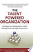 The Talent Powered Organization 9780749449902 Peter Cheese Elizabeth Craig Robert Joseph Thomas Brukte bøker
