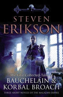 The Tales of Bauchelain and Korbal Broach 9780553825732 Steven Erikson Brukte bøker
