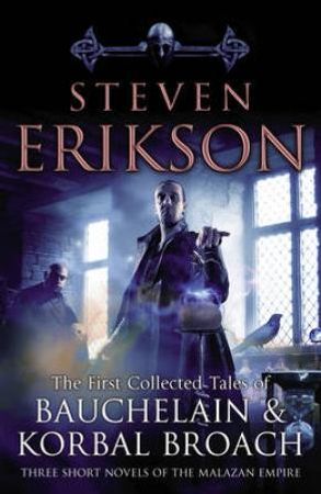 The tales of Bauchelain and Korbal Broach 9780553824377 Steven Erikson Brukte bøker