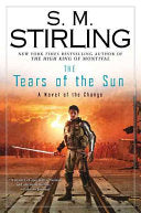 The Tears of the Sun 9780451464156 S. M. Stirling Brukte bøker