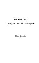 The Thai and I 9789748303895 Håkan Kolmodin Brukte bøker