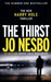 The thirst 9781784705091 Jo Nesbø Brukte bøker