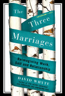The Three Marriages 9781594484353 David Whyte Brukte bøker