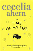The Time of My Life 9780007350452 Cecelia Ahern Brukte bøker