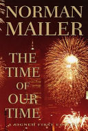 The Time of Our Time 9780375500978 Norman Mailer Brukte bøker