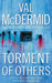 The torment of others 9780007142903 Val McDermid Brukte bøker