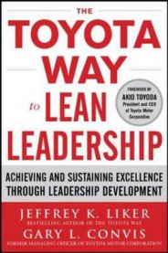 The Toyota Way to Lean Leadership: Achieving and Sustaining Excellence Throug… 9780071780780 Jeffrey K. Liker Gary L. Convis Brukte bøker