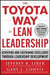 The Toyota Way to Lean Leadership: Achieving and Sustaining Excellence Throug… 9780071780780 Jeffrey K. Liker Gary L. Convis Brukte bøker