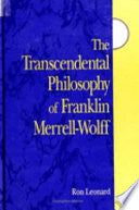 The Transcendental Philosophy of Franklin Merrell-Wolff 9780791442166 Ron Leonard Brukte bøker