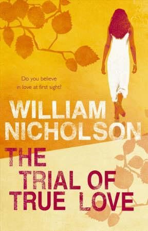 The trial of true love 9780552772891 William Nicholson Brukte bøker