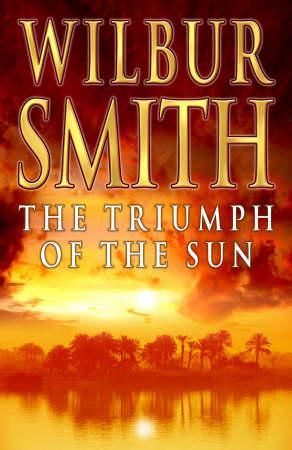 The triumph of the sun 9781405005708 Wilbur Smith Brukte bøker