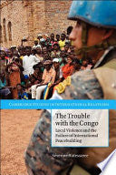 The Trouble with the Congo 9780521156011 Séverine Autesserre Brukte bøker