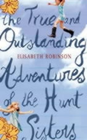 The true and outstanding adventures of the Hunt sisters 9780743248280  Brukte bøker