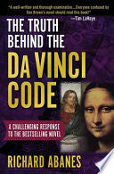 The Truth Behind the Da Vinci Code 9780736914390 Richard Abanes Brukte bøker