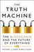 The Truth Machine 9780008301774 Paul Vigna Michael Casey Brukte bøker