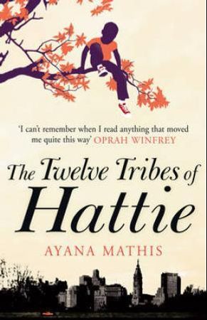 The twelve tribes of Hattie 9780099558705 Ayana Mathis Brukte bøker