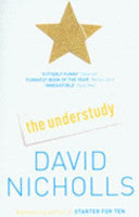 The Understudy 9780340734896 David Nicholls Brukte bøker