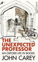 The Unexpected Professor 9780571310920 John Carey Brukte bøker