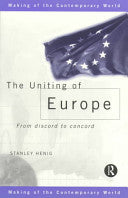 The Uniting of Europe 9780415136938 Stanley Henig Brukte bøker