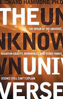 The Unknown Universe 9781601630032 Richard Hammond Brukte bøker