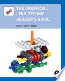 The Unofficial LEGO Technic Builder's Guide 9781593274344 Pawel "Sariel" Kmieć Brukte bøker