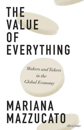 The value of everything 9780241347799 Mariana Mazzucato Brukte bøker
