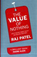 The Value of Nothing 9781846272172 Raj Patel Brukte bøker