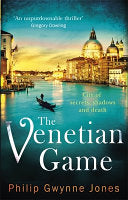 The Venetian Game 9781472123978 Philip Gwynne Jones Brukte bøker