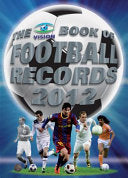 The Vision Book of Football Records 2012 9781907637322 Clive Batty Brukte bøker