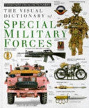 The Visual Dictionary of Special Military Forces 9780751310139  Brukte bøker