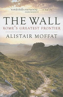 The Wall 9781841587899 Alistair Moffat Brukte bøker