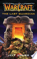The Warcraft: The Last Guardian 9780671041519 Jeff Grubb Brukte bøker