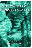 The Waters of Forgetfulness 9780704371729 Yorick Blumenfeld Brukte bøker