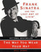 The Way You Wear Your Hat 9780060931759 Bill Zehme Brukte bøker