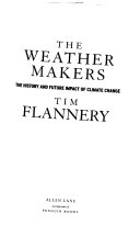 The Weather Makers 9780713999211 Tim Fridtjof Flannery Brukte bøker