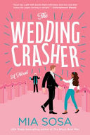 The Wedding Crasher 9780062909893 Mia Sosa Brukte bøker