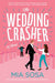 The Wedding Crasher 9780062909893 Mia Sosa Brukte bøker