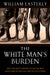 The White Man's Burden 9780199210824 William Russell Easterly William Easterly Brukte bøker