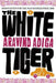 The white tiger 9781843547211 Aravind Adiga Brukte bøker
