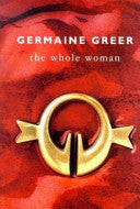 The whole woman 9780385600156 Germaine Greer Brukte bøker