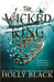 The wicked king 9781471407369 Holly Black Brukte bøker