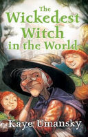 The Wickedest Witch in the World 9781781122013 Kaye Umansky Brukte bøker