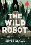 The Wild Robot 9780316381994 Peter Brown Brukte bøker
