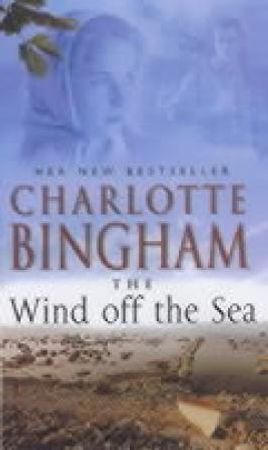 The wind off the sea 9780553813982 Charlotte Bingham Brukte bøker