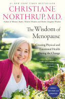 The Wisdom of Menopause (4th Edition) 9780525486138 Christiane Northrup M.D. Brukte bøker