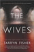 The Wives 9781525809781 Tarryn Fisher Brukte bøker
