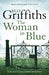 The Woman in Blue 9781848663374 Elly Griffiths Brukte bøker