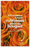 The Woman with the Bouquet 9781933372815 Eric-Emmanuel Schmitt Brukte bøker